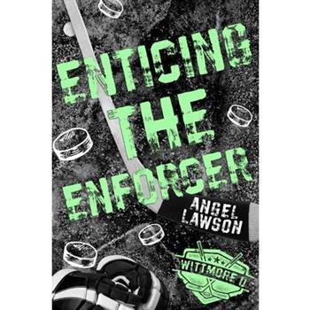 Enticing the Enforcer