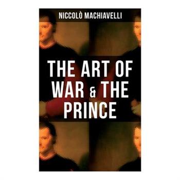 The Art of War & the Prince