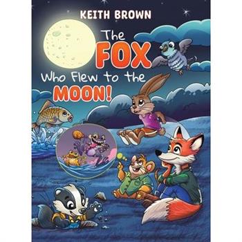 The Fox Who Flew to the Moon!