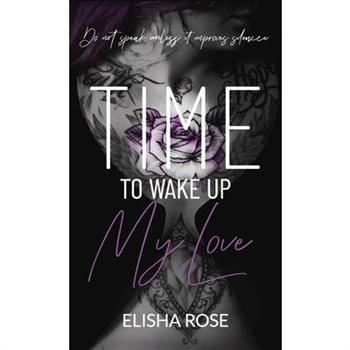 Time to Wake Up My Love