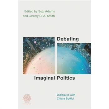 Debating Imaginal Politics
