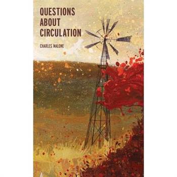 Questions About Circulation
