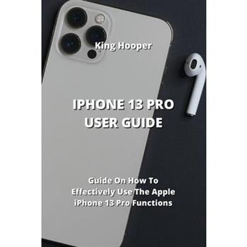 iPhone 13 Pro User Guide
