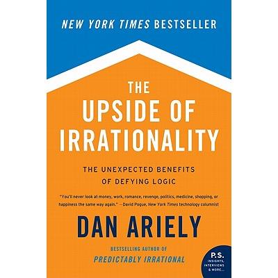 The Upside of Irrationality