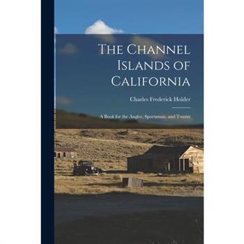 The Channel Islands of California