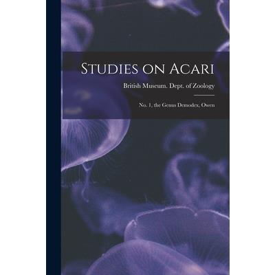 Studies on Acari; no. 1, the Genus Demodex, Owen