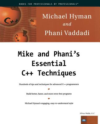 Mike and Phani’s Essential C＋＋ Techniques