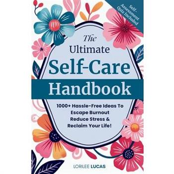 The Ultimate Self-Care Handbook