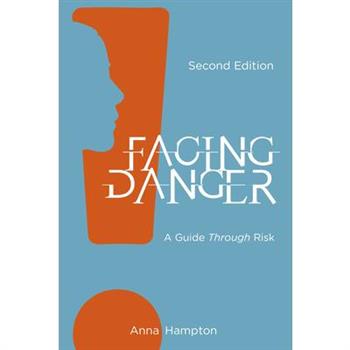 Facing Danger (Second Edition)