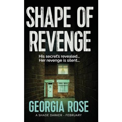 Shape of Revenge (A Shade Darker Book 2)