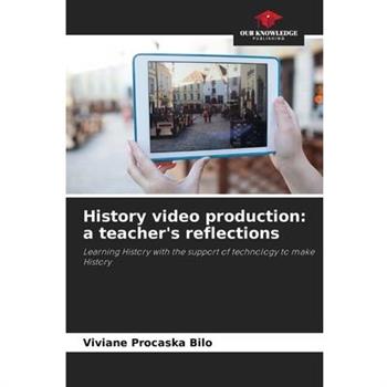 History video production