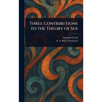 Three Contributions to the Theory of Sex