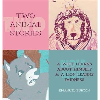 Two Animal Stories
