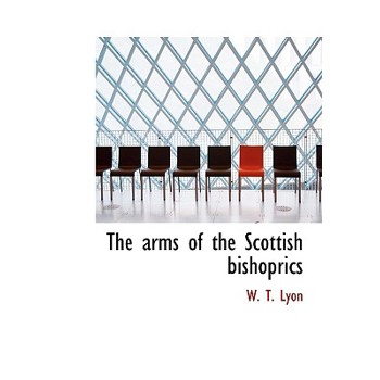 The Arms of the Scottish Bishoprics