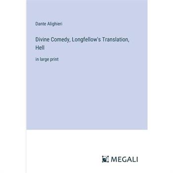 Divine Comedy, Longfellow's Translation, Hell