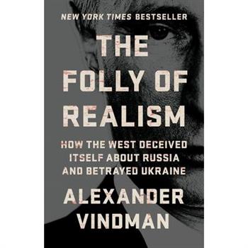 The Folly of Realism