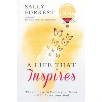 A Life That Inspires