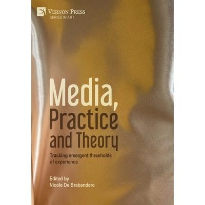 Media, Practice and Theory
