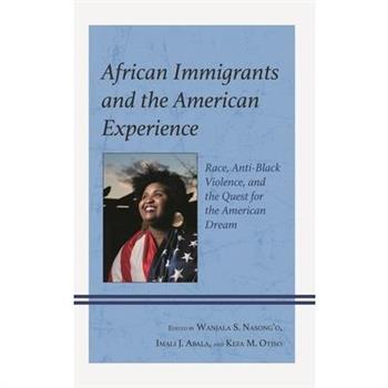 African Immigrants and the American Experience