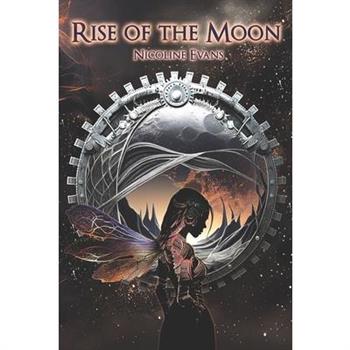 Rise of the Moon