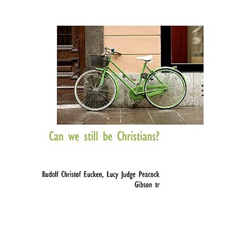 Can We Still Be Christians?