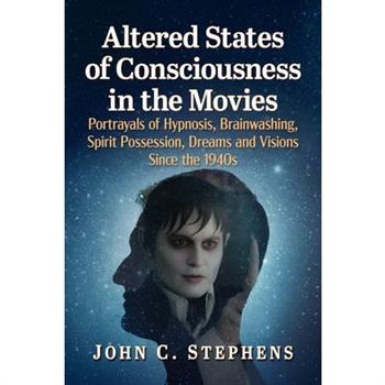 Altered States of Consciousness in the Movies