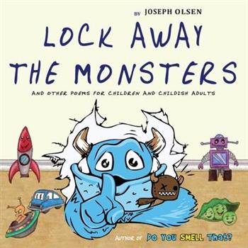 Lock Away The Monsters