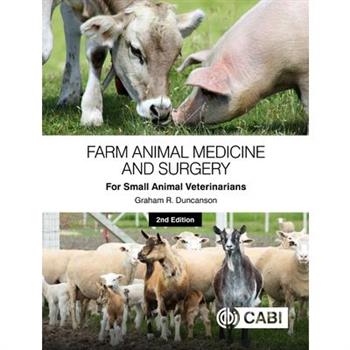 Farm Animal Medicine and Surgery for Small Animal Veterinarians