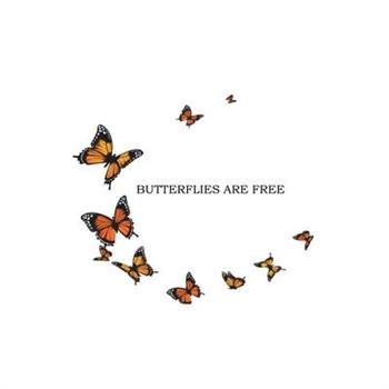 Butterflies Are Free