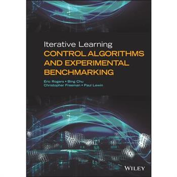 Iterative Learning Control Algorithms and Experimental Benchmarking