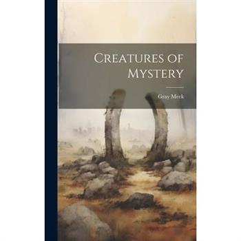 Creatures of Mystery