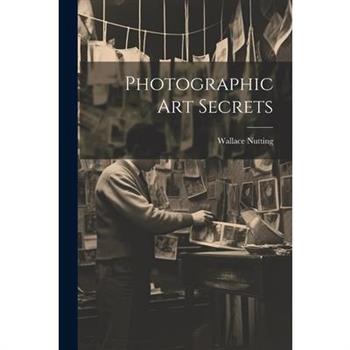 Photographic Art Secrets