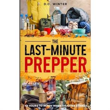 The Last-Minute Prepper