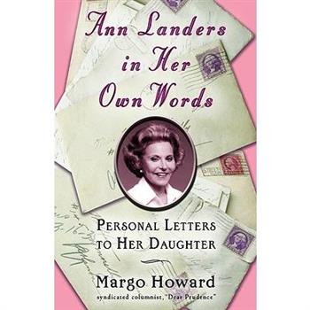 Ann Landers in Her Own Words