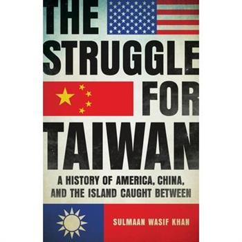 The Struggle for Taiwan