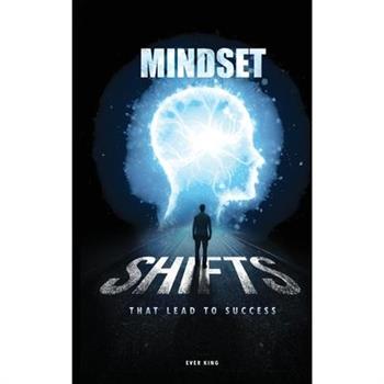 Mindset Shifts That Lead to Success