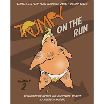 Trumpy On The Run