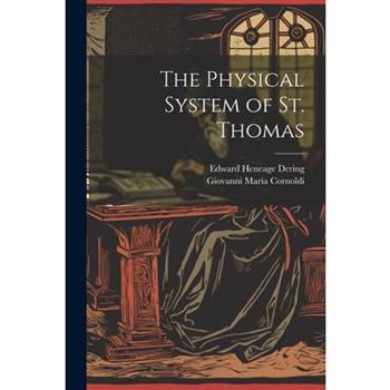 The Physical System of St. Thomas