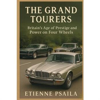 The Grand Tourers