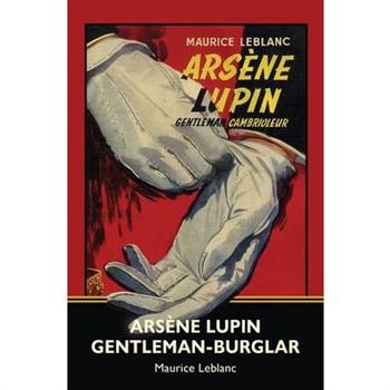 Ars癡ne Lupin, Gentleman-Burglar (Warbler Classics)