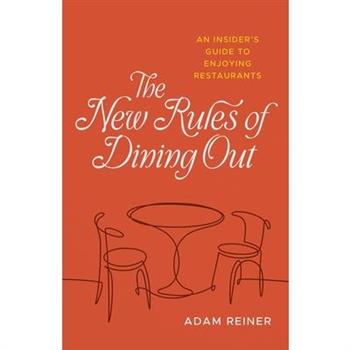 The New Rules of Dining Out