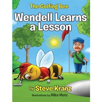 Wendell Learns a Lesson