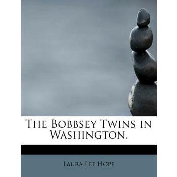 The Bobbsey Twins in Washington.