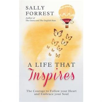 A Life That Inspires A Life That Inspires