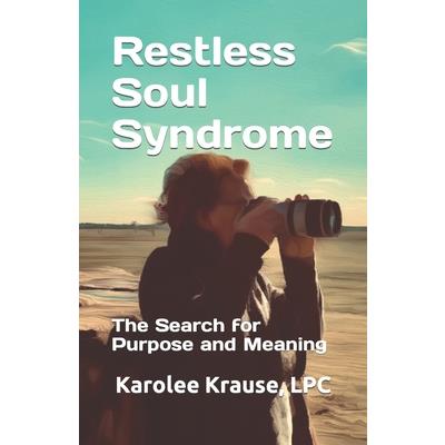 Restless Soul Syndrome