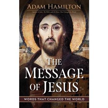 The Message of Jesus