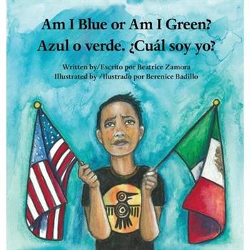 Am I Blue or Am I Green? / Azul o verde. 聶Cu獺l soy yo?