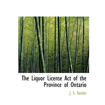 The Liquor License Act of the Province of Ontario
