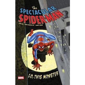 Spectacular Spider-Man: Lo, This Monster Treasury Edition