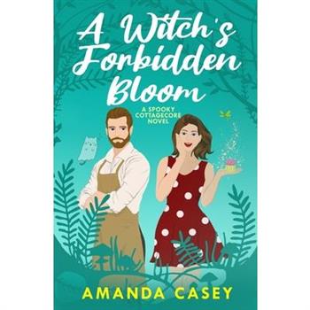 A Witch's Forbidden Bloom
